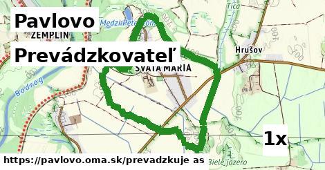 prevádzkovateľ v Pavlovo