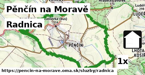 Radnica, Pěnčín na Moravě