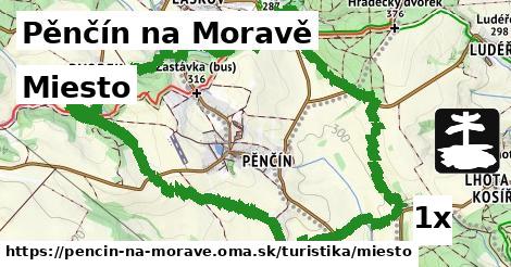 Miesto, Pěnčín na Moravě