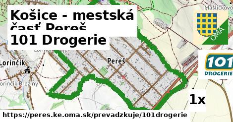 101 Drogerie, Košice - mestská časť Pereš