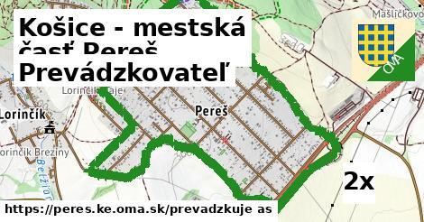 prevádzkovateľ v Košice - mestská časť Pereš