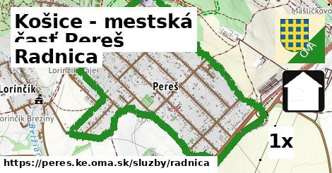 Radnica, Košice - mestská časť Pereš