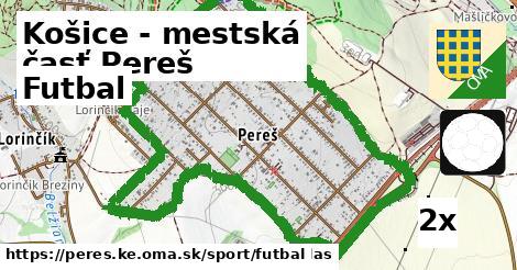 Futbal, Košice - mestská časť Pereš