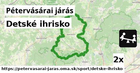 Detské ihrisko, Pétervásárai járás