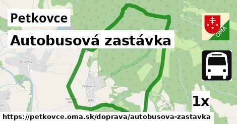 Autobusová zastávka, Petkovce