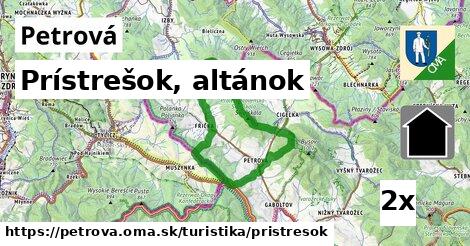 Prístrešok, altánok, Petrová