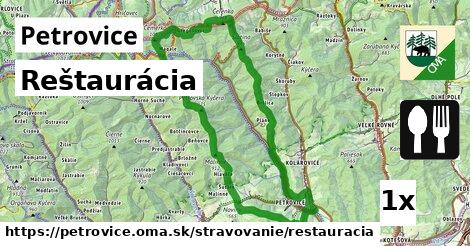 Reštaurácia, Petrovice