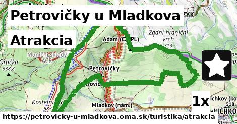 Atrakcia, Petrovičky u Mladkova