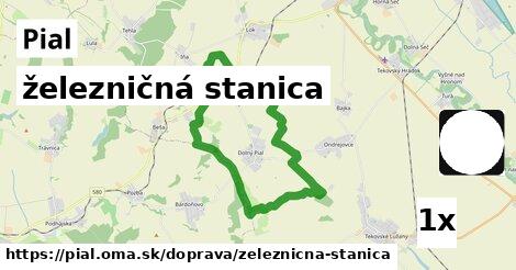 železničná stanica, Pial