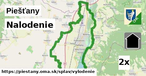 Nalodenie, Piešťany