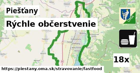 Rýchle občerstvenie, Piešťany