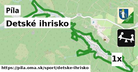 Detské ihrisko, Píla