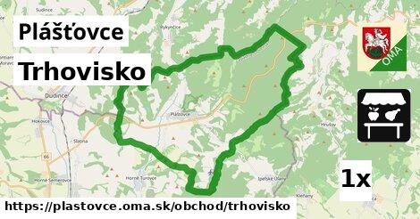 Trhovisko, Plášťovce