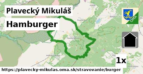 Hamburger, Plavecký Mikuláš