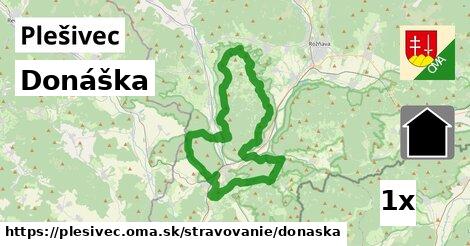 Donáška, Plešivec