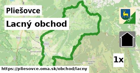 Lacný obchod, Pliešovce