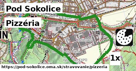 Pizzéria, Pod Sokolice