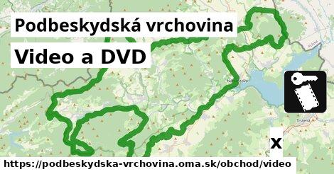 Video a DVD, Podbeskydská vrchovina