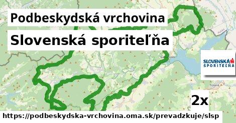 Slovenská sporiteľňa, Podbeskydská vrchovina