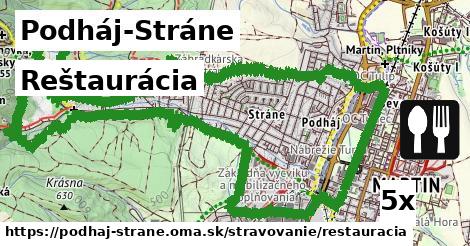 Reštaurácia, Podháj-Stráne