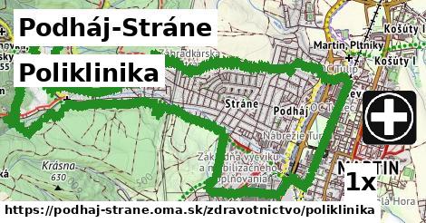 Poliklinika, Podháj-Stráne