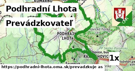 prevádzkovateľ v Podhradní Lhota