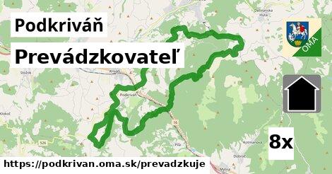 prevádzkovateľ v Podkriváň