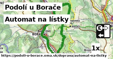 Automat na lístky, Podolí u Borače