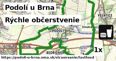 Rýchle občerstvenie, Podolí u Brna