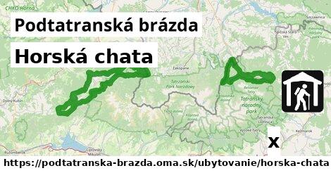 Horská chata, Podtatranská brázda