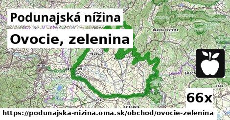 Ovocie, zelenina, Podunajská nížina