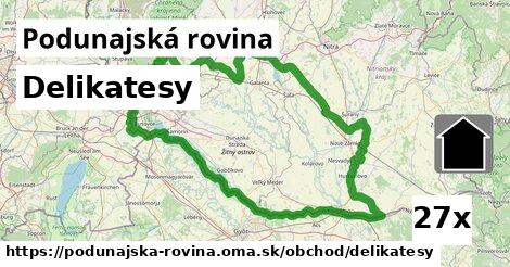 Delikatesy, Podunajská rovina