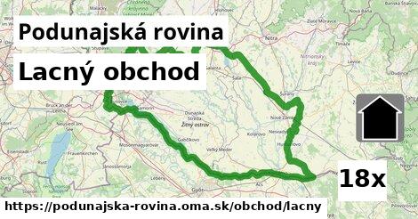 Lacný obchod, Podunajská rovina