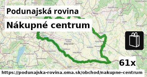 Nákupné centrum, Podunajská rovina