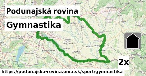 Gymnastika, Podunajská rovina