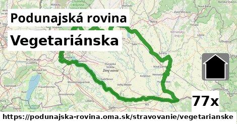 Vegetariánska, Podunajská rovina