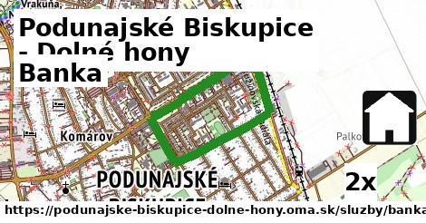 Banka, Podunajské Biskupice - Dolné hony