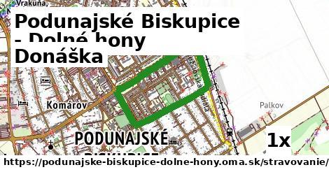 Donáška, Podunajské Biskupice - Dolné hony