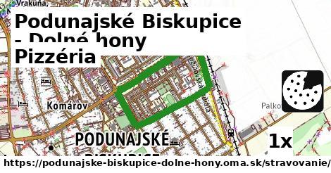 Pizzéria, Podunajské Biskupice - Dolné hony