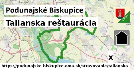 Talianska reštaurácia, Podunajské Biskupice