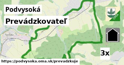 prevádzkovateľ v Podvysoká