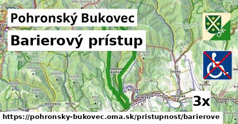 Barierový prístup, Pohronský Bukovec