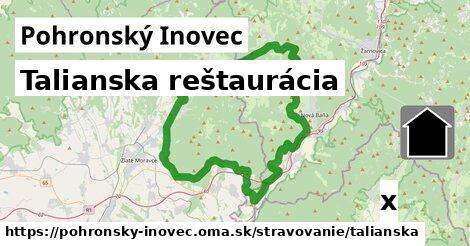 Talianska reštaurácia, Pohronský Inovec