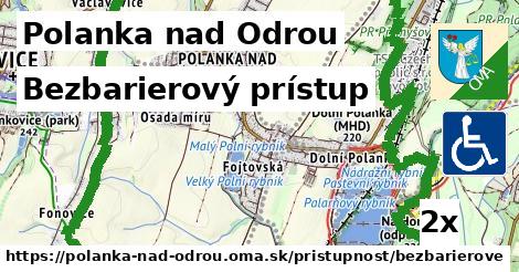 Bezbarierový prístup, Polanka nad Odrou