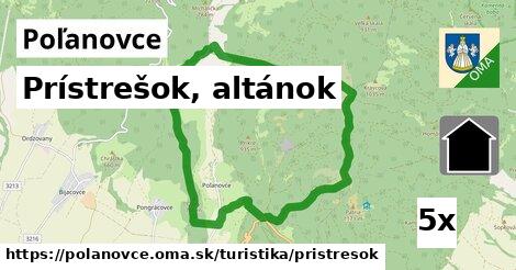 Prístrešok, altánok, Poľanovce