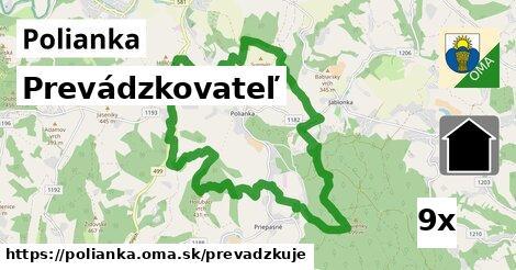 prevádzkovateľ v Polianka