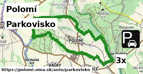 Parkovisko, Polomí