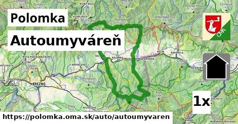 Autoumyváreň, Polomka