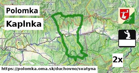 Kaplnka, Polomka