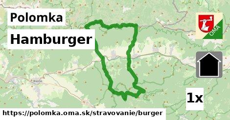 Hamburger, Polomka